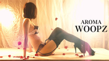 AROMA WOOPZ -アロマウープス-のナミさんムービーのサムネイル画像